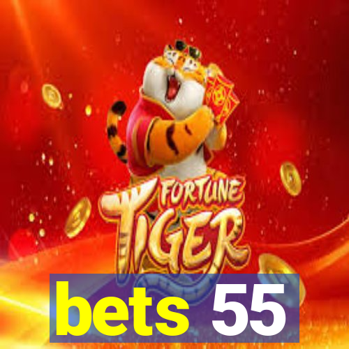 bets 55